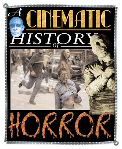 Beispielbild fr Horror (Cinematic History) (A Cinematic History of.) zum Verkauf von WorldofBooks