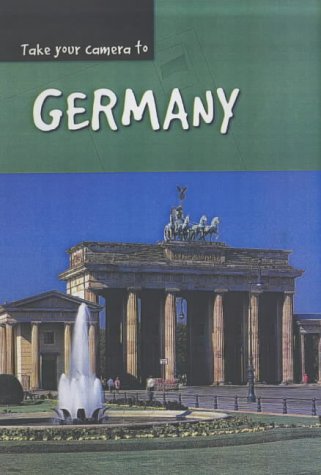 Beispielbild fr Take Your Camera to Germany zum Verkauf von Better World Books: West