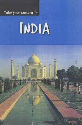 Stock image for Take Your Camera: India for sale by MusicMagpie