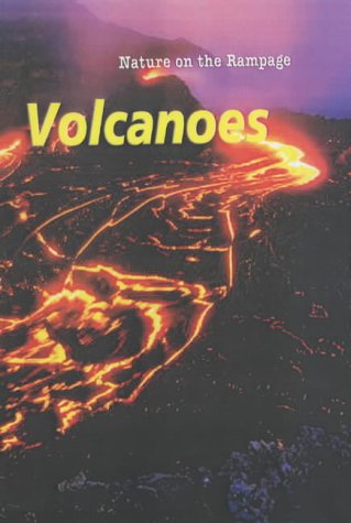 Beispielbild fr Nature On The Rampage: Volcanoes Hardback zum Verkauf von medimops