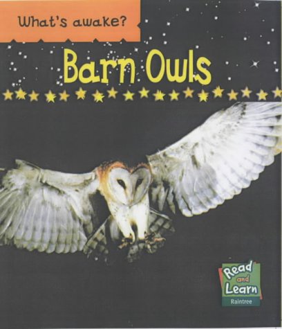 Beispielbild fr Barn Owls (Read & Learn) (What's Awake?) zum Verkauf von WorldofBooks