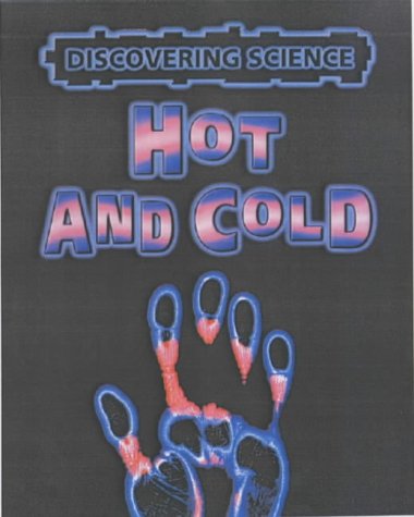 9781844215683: Hot and Cold (Discovering Science)
