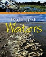 Beispielbild fr Polluted Waters zum Verkauf von Anybook.com