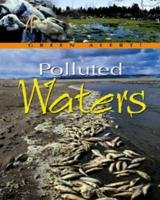 Stock image for Polluted Waters for sale by Anybook.com