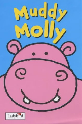 Stock image for Muddy Molly (Animal Stories) for sale by Reuseabook