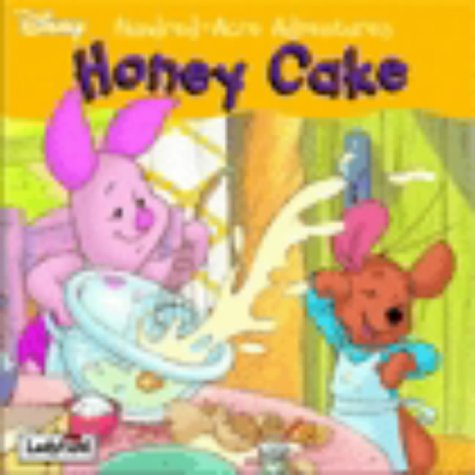 Stock image for Honey Cake: Honey Cake (Hundred-Acre Adventures) for sale by Reuseabook