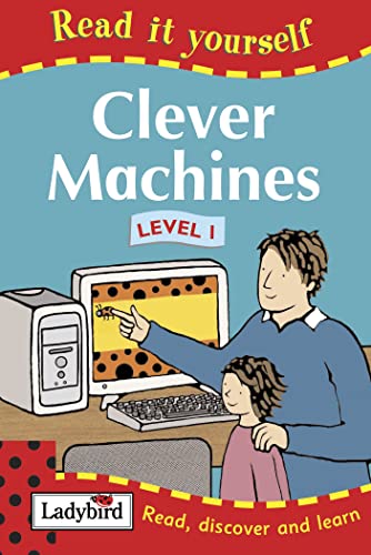 Stock image for Read It Yourself: Clever Machines - Level 1 for sale by WorldofBooks