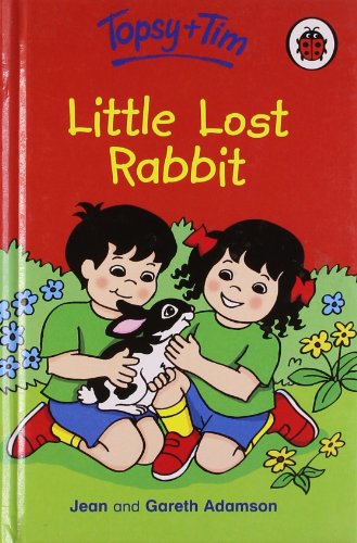 Beispielbild fr Topsy and Tim: Little Lost Rabbit zum Verkauf von WorldofBooks