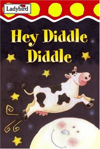 Imagen de archivo de Hey Diddle Diddle and Other Nursery Rhymes (Ladybird Nursery Rhyme Collection) a la venta por WorldofBooks
