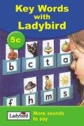 Key Words More Sounds To Say (9781844223947) by Ladybird
