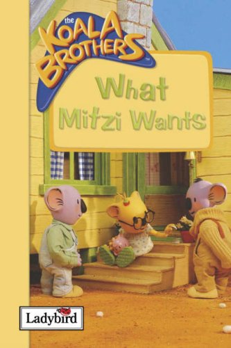 Beispielbild für Koala Brothers: What Mitzi Wants (Koala Brothers S.) zum Verkauf von WorldofBooks