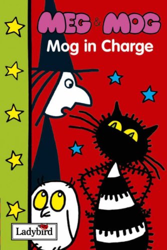 9781844225491: Meg & Mog - Mog In Charge (Meg and Mog Books)