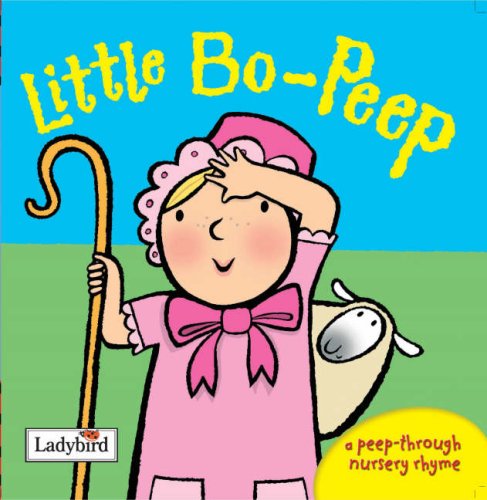 Stock image for Little Bo-Peep (A Peep-Through Nursery Rhyme S.) for sale by WorldofBooks