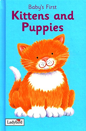 Kittens and Puppies (First Picture Word Books)