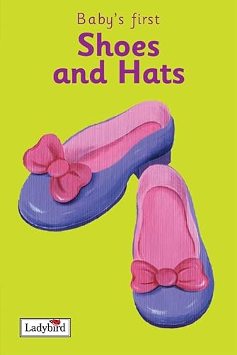 Shoes and hats./baby's first picture words - Joyce, Melanie