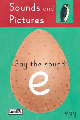 Stock image for Sound and Pictures: Say the 'E' Sounds: Say The E Sounds (Sound and Pictures) for sale by Reuseabook