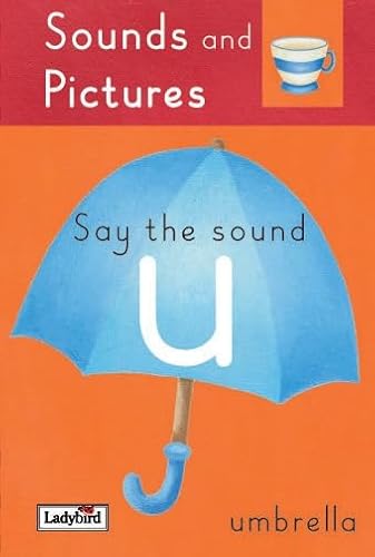 Sounds and Pictures Say the U Sounds (9781844226023) by Llewellyn, Claire