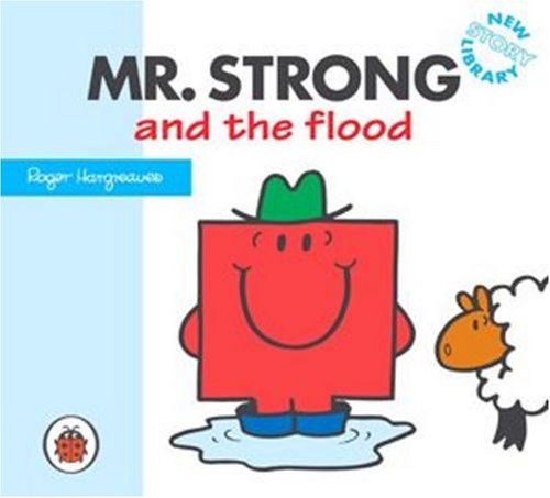 9781844229895: Mr Strong and the Flood (Mr Men)