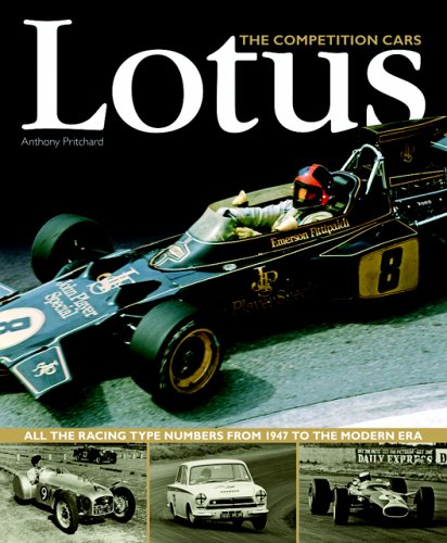 9781844250066: Lotus: The Competition Cars - All the Racing Type Numbers from 1947 to the Modern Era