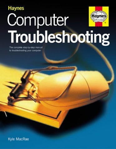 Stock image for Computer Troubleshooting Manual: The Complete Step-by-step Guide for sale by WorldofBooks