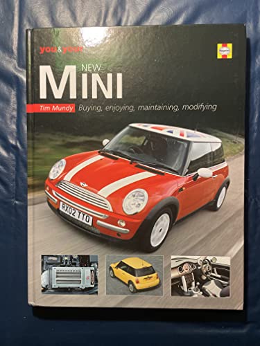 Stock image for You and Your New Mini : Buying, Enjoying, Maintaining, Modifying for sale by Better World Books