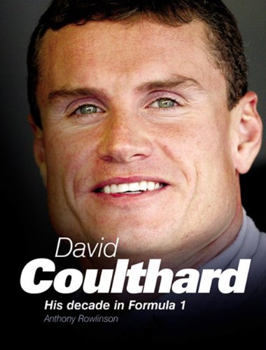 Beispielbild fr David Coulthard: His Decade in Formula 1 zum Verkauf von WorldofBooks