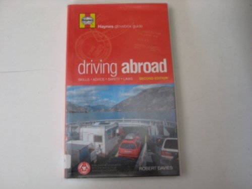 Imagen de archivo de Driving Abroad: Skills, Advice, Safety, Laws a la venta por WorldofBooks