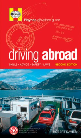 Stock image for Driving Abroad : Skills, Advice, Safety, Laws for sale by MusicMagpie