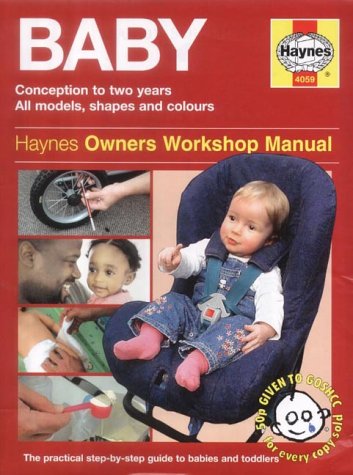 Imagen de archivo de The Haynes Baby Manual : Conception to Two Years a la venta por Goodwill