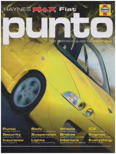 9781844250844: Fiat Punto: The Definitive Guide to Modifying (Haynes "Max Power" Modifying Manuals S.)