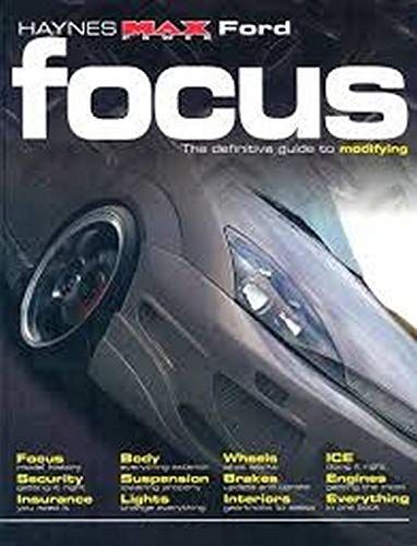 9781844250851: Ford Focus: The Definitive Guide to Modifying (Haynes "Max Power" Modifying Manuals S.)