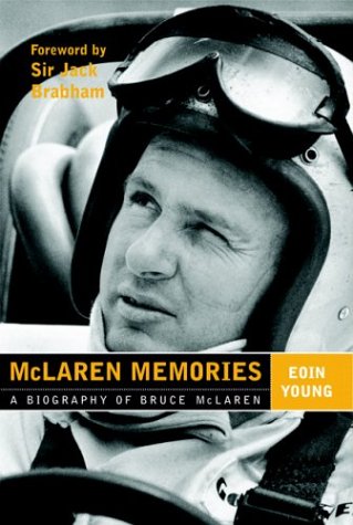 Stock image for McLaren Memories: A Biography of Bruce McLaren for sale by Red-books ( Member of P.B.F.A. )