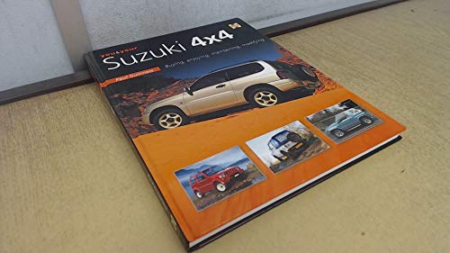 Beispielbild fr You and Your Suzuki 4x4: Buying, Enjoying, Maintaining, Modifying (You & Your Series) zum Verkauf von WorldofBooks
