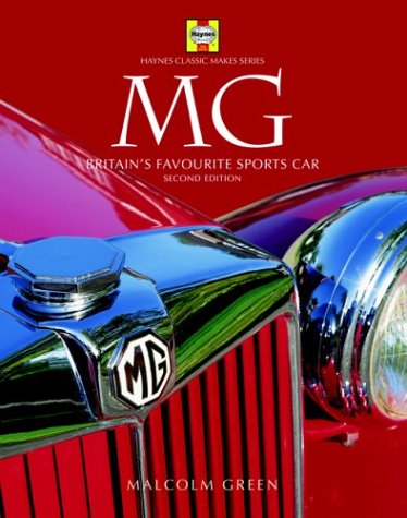 Beispielbild fr MG: Britain's Favourite Sports Car (Classic Makes Series) zum Verkauf von WorldofBooks