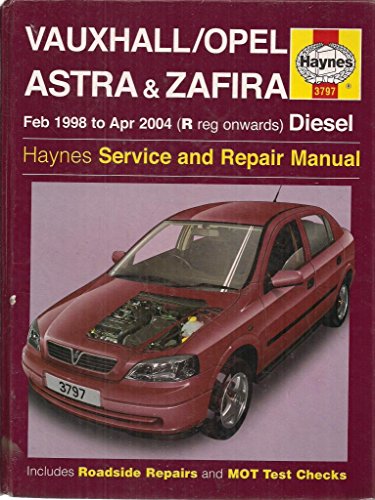 Imagen de archivo de Vauxhall/Opel Astra and Zafira Diesel Service and Repair Manual: 1998 to 2004 (Haynes Service and Repair Manuals) a la venta por Goldstone Books
