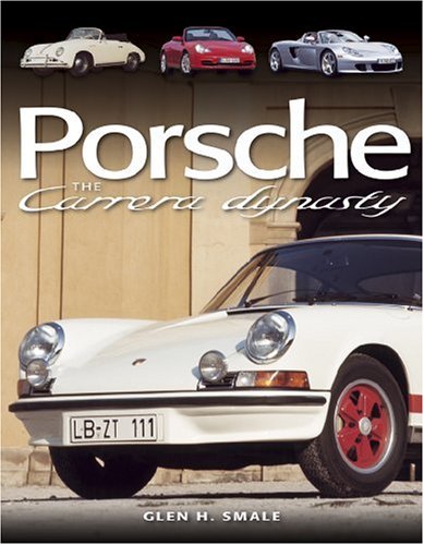 Beispielbild fr Porsche 1956-2006: The Carrera Dynasty zum Verkauf von HPB-Red