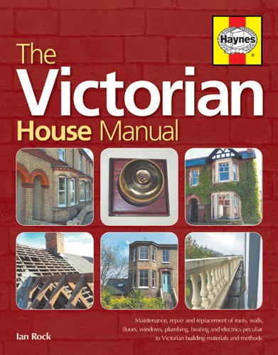 9781844252138: The Victorian House Manual: Care and repair for all popular house types