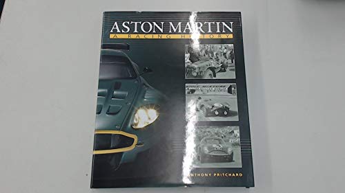 Aston Martin: A Racing History (9781844252411) by Anthony Pritchard