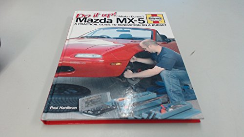 Stock image for Do It Up ! (Miata/ Eunos) Mazda MX-5: A Practical Guide To Renovation On A Budget for sale by SecondSale