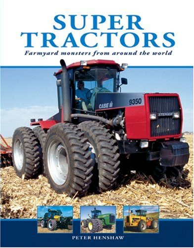 Stock image for Super Tractors. Farmyard Monsters from around the World for sale by Victoria Bookshop