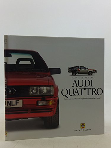 Beispielbild fr Audi Quattro (Haynes Great Cars Series) zum Verkauf von WorldofBooks