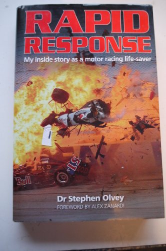 Stock image for Rapid Response: My inside story as a motor racing life-saver for sale by Dorothy Meyer - Bookseller