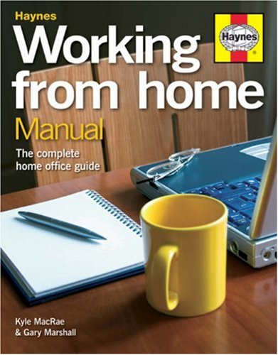 Stock image for Working from Home Manual: The Complete Home Office Guide for sale by WorldofBooks