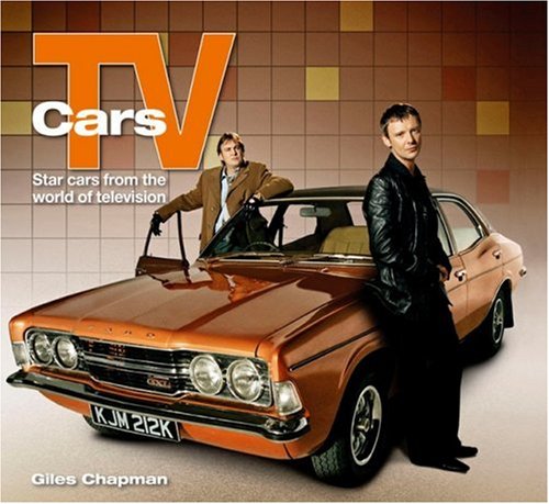 Stock image for TV Cars: Star cars from the world of television for sale by WorldofBooks