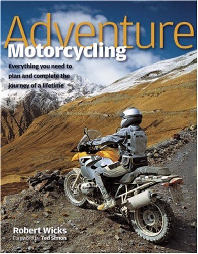 Beispielbild fr Adventure Motorcycling zum Verkauf von WorldofBooks