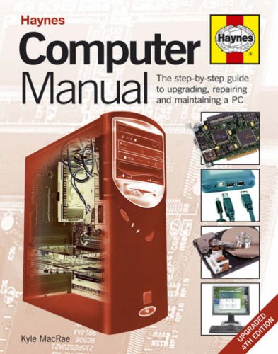 Immagine dell'editore per Computer Manual: The Step-by-step Guide to Upgrading, Repairing and Maintaining a PC venduto da Reuseabook