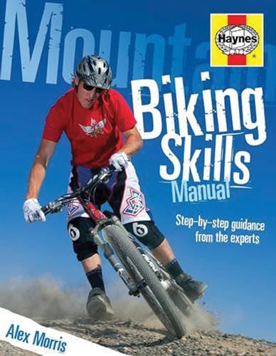 Imagen de archivo de Mountain Biking Skills Manual: Step-by-Step Guidance from the Experts a la venta por WorldofBooks