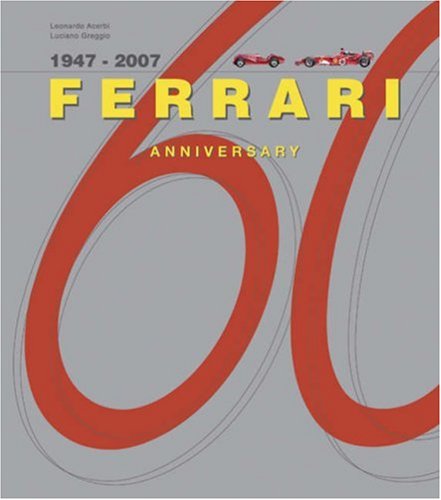 9781844254491: Ferrari 60 Years Anniversary