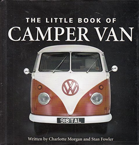 Beispielbild fr THE LITTLE BOOK OF CAMPER VAN zum Verkauf von WorldofBooks