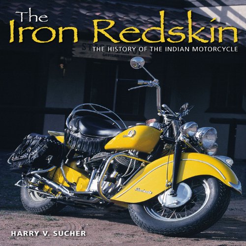 9781844255009: The Iron Redskin: The History of the Indian Motorcycle